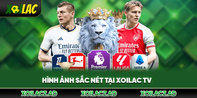 Hình ảnh sắc nét tại XoilacTV