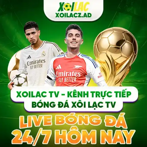 Xoilac TV Kênh Xôi Lạc TV Live bóng đá cùng với bóng đá trực tuyến 24/7 hôm nay